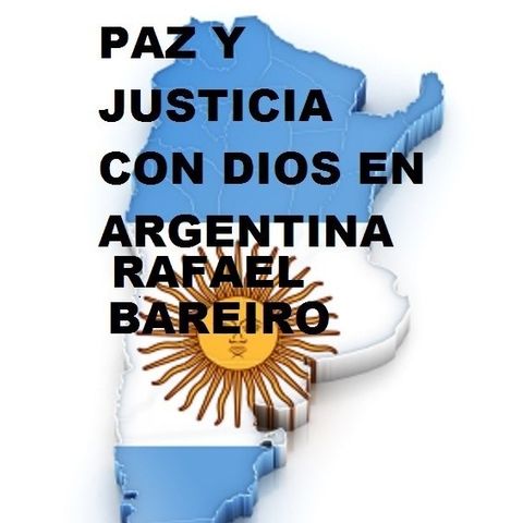 PROGRAMA Paz y justicia con Dios en argentina. La enseñanza de Dios