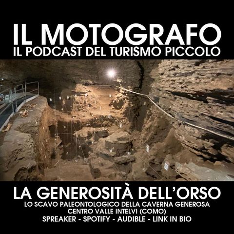 La generosità dell'orso - Gli scavi paleontologici sul Monte Generoso (CO)