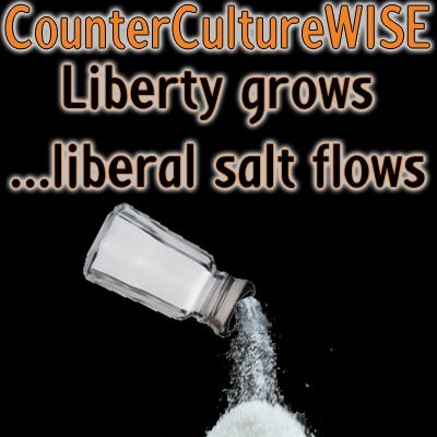 Liberty grows…liberal salt flows