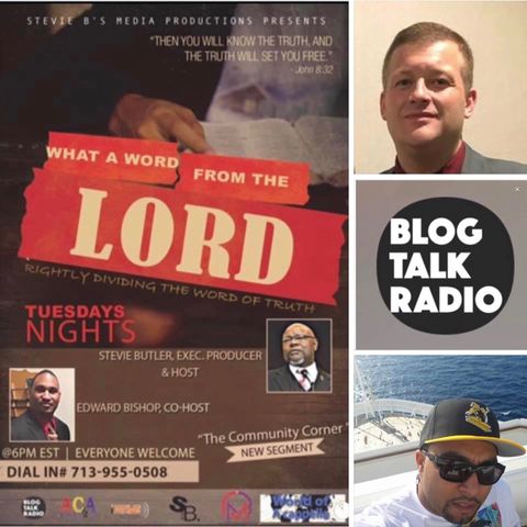 What A Word From The Lord Radio Show - (Episode 134)