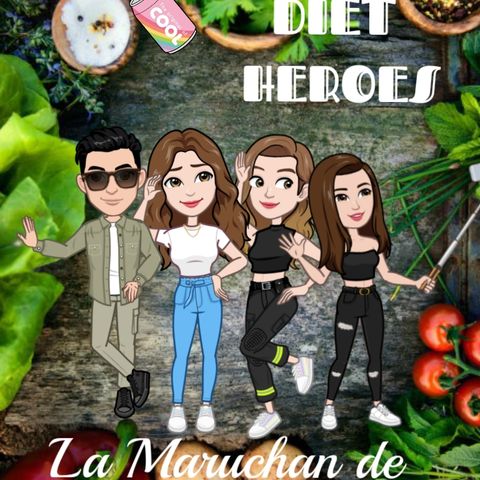 The diet heroes
