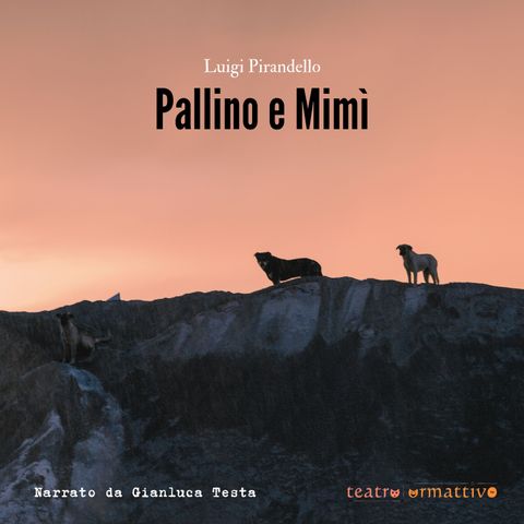 LUIGI PIRANDELLO - Pallino e Mimì - Estratto dall'audiolibro