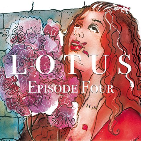 Lotus Episode 4: Bloom