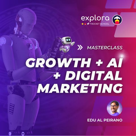 Masterclass. GROWTH + AI + DIGITAL para meterle Turbo a las Estrategias de tu Negocio