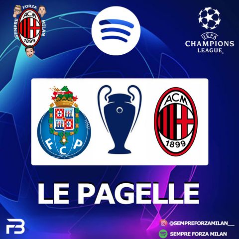 PORTO MILAN 1-0 | PAGELLE