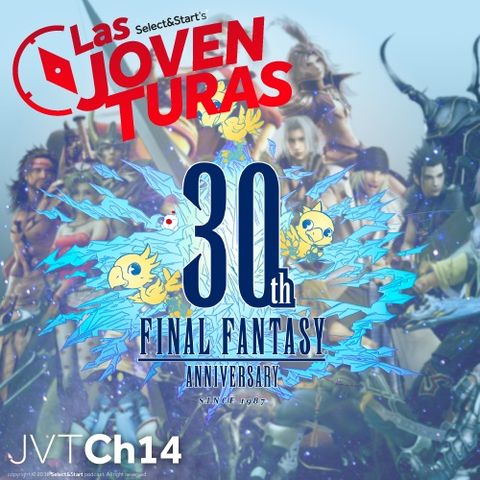 Las Joventuras 14: Final Fantasy 30th Anniversary Exhibition