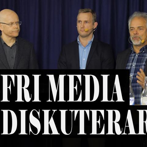 Alternativmedia paneldiskussion | Willgert, Nilsson, Matikainen m.fl.
