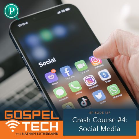 127. Crash Course #4: Social Media