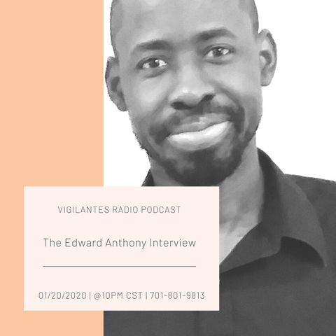 The Edward Anthony Interview.