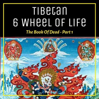 Episode 143 - Chapter  4 Tibetan Book Of Dead