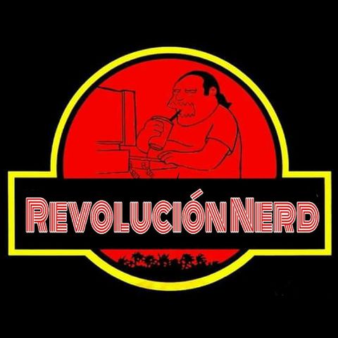 Revolución Nerd 09 - 02 - 18