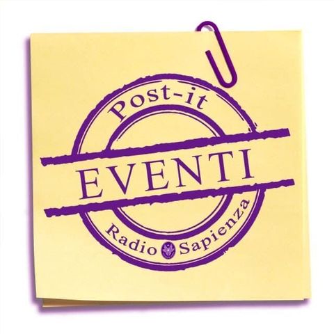 Post-it Eventi - Venerdì 28 Giugno 2024