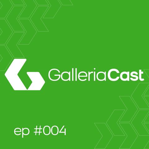 GALLERIA CAST - Fabrício Figueiredo - EP #004