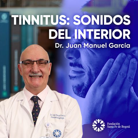 #153 Tinnitus: sonidos del interior