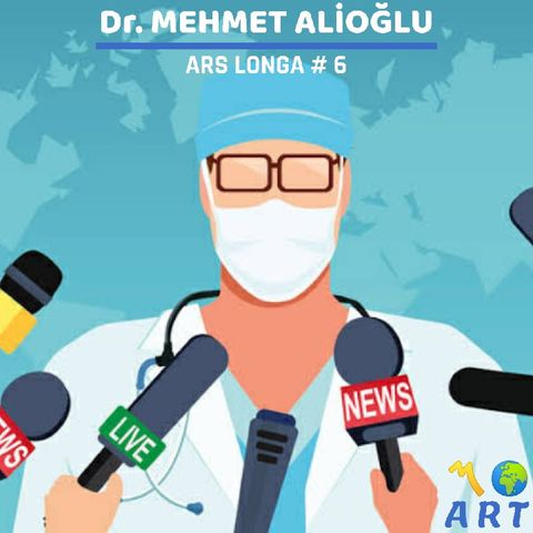 Covid 19 #6 -Dr. Mehmet Alioğlu-