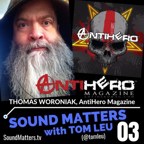 003: Thomas Woroniak-Magazine Publisher & Photographer