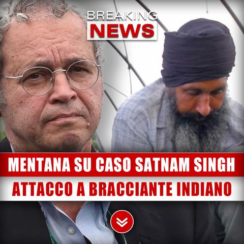 Mentana Su Caso Satnam Singh: Dure Parole Verso Il Bracciante Indiano!