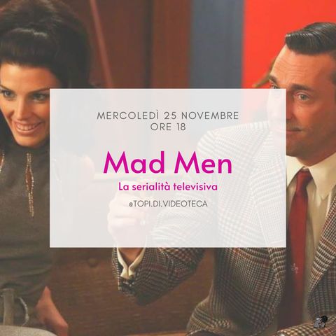 29 Mad Men - La serialità televisiva