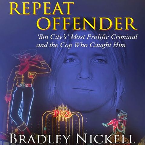 Brad Nickell - REPEAT OFFENDER