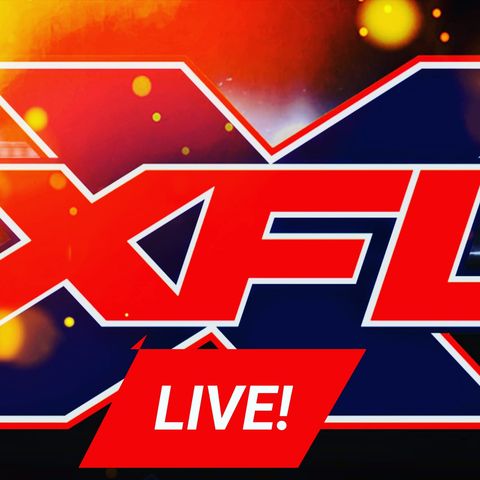 XFL LIVE PODCAST: EP 4: WHAT THE FANS WANT!?