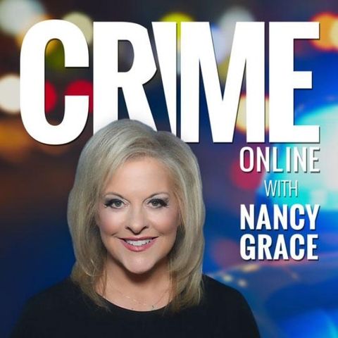 36 - Nancy Grace & Crime Online