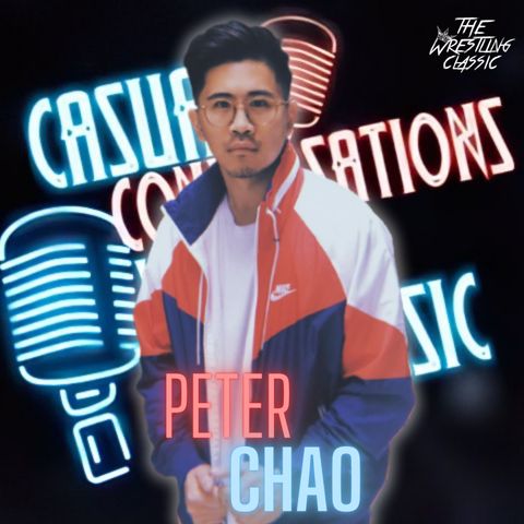 42. Peter Chao - Casual Conversations