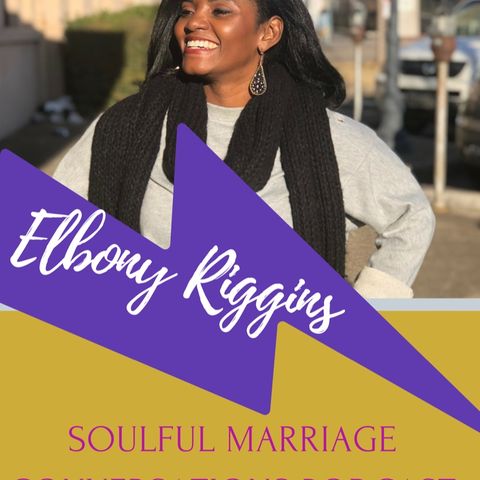 Episode 14 - “Stay Calm” Soulful Marriage Conversations