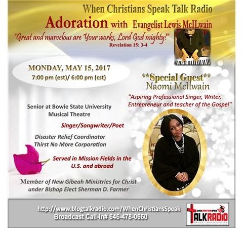 Adoration with Evangelist Mac and Special Guest, Naomi McIlwain