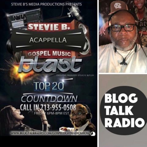 Stevie B's Acappella Gospel Music Blast - (Episode 97)