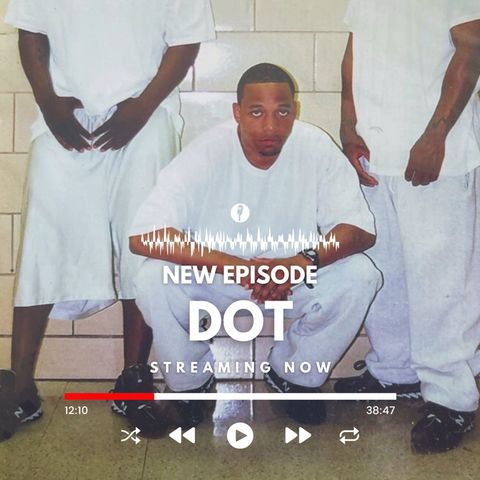 Episode #125 w/ DOT