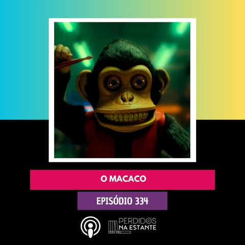 PnE 334 - O Macaco
