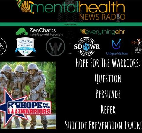 Hope For The Warriors: Question, Persuade, Refer Suicide Prevention Training