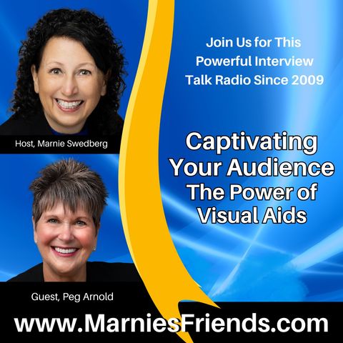 Captivating Your Audience: The Power of Visual Aids with Peg Arnold