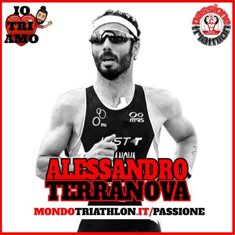 Passione Triathlon n° 158 🏊🚴🏃💗 Alessandro Terranova
