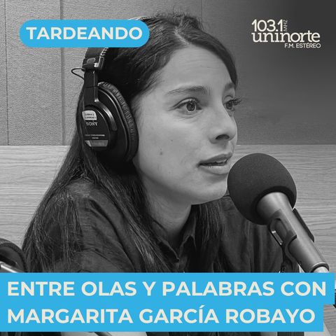 Encuéntate :: Entre olas y palabras: una conversación con Margarita García Robayo