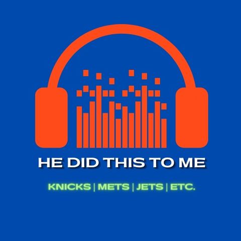Knicks Strugglin' | Mets | Jets 🤦‍♂️ | Wemby | NBA Top 5 All Time - He Did This To Me - Ep. 026