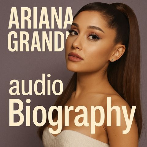 The Rise of a Pop Phenomenon: Ariana Grande's Captivating Journey Revealed
