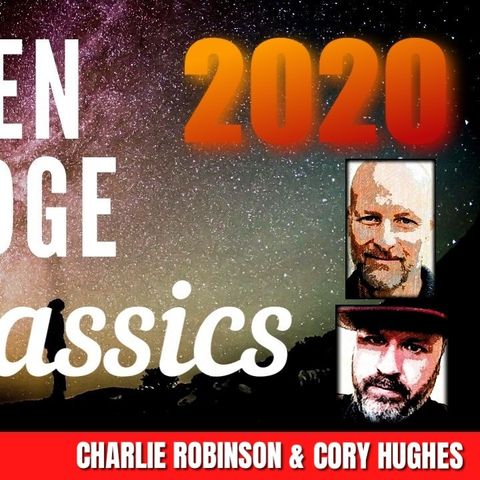 FKN Classics: Most Critical Time in History - End Game w/ Cory Hughes & Charlie Robinson