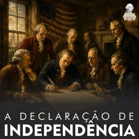 04 - A Declaração de Independência