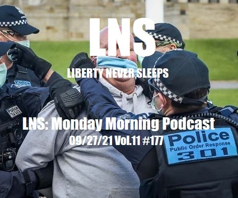 LNS: Monday Morning Podcast 09/27/21 Vol.11 #177