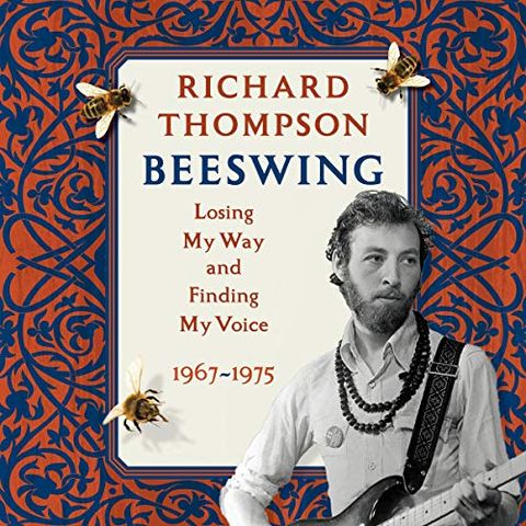 Iconic Guitarist Richard Thompson Releases The Book Bee Swing