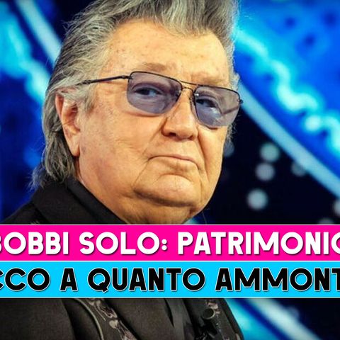 Bobbi Solo, Patrimonio: Ecco A Quanto Ammonta!