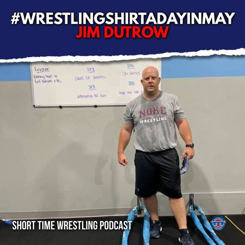 #WrestlingShirtADayInMay founder and wrestling advocate Jim Dutrow