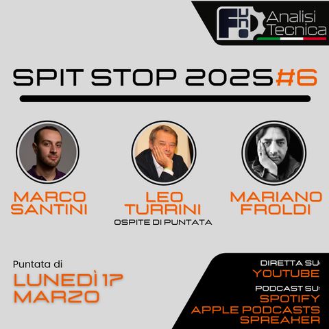 Spit Stop 2025 - Puntata 6 - LIVE con Leo Turrini