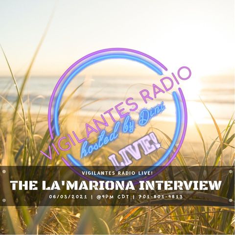 The La' Mariona Interview.