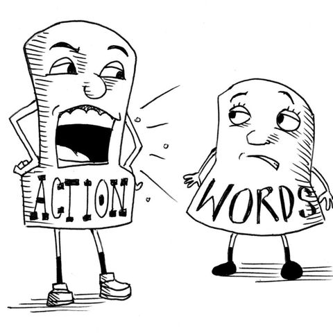 #Actions VS Words!