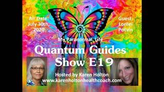 Quantum Guides Show E19 Lorilei Potvin - MY PARANORMAL LIFE