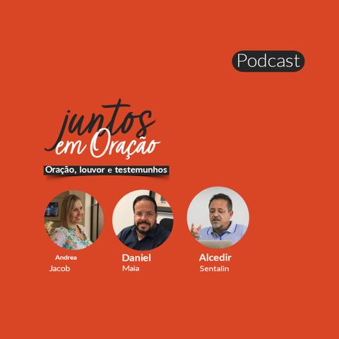 Juntos em Oração • Episódio 13