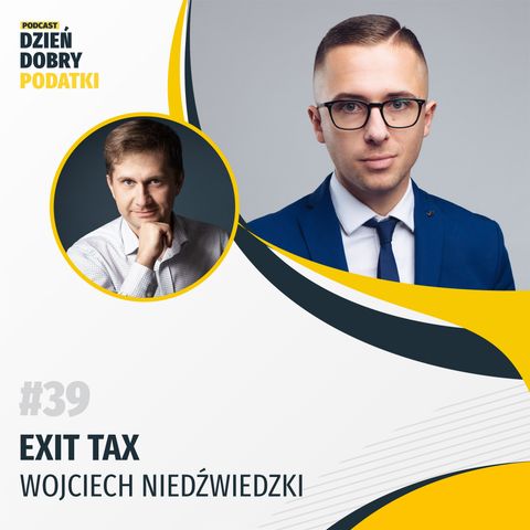 039 - Exit tax - Wojciech Niedźwiedzki