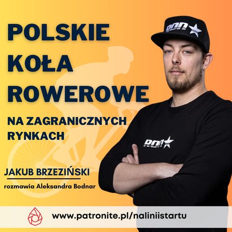 #60 Polskie koła rowerowe na zagranicznych rynkach - RON WHEELS Jakub Brzeziński